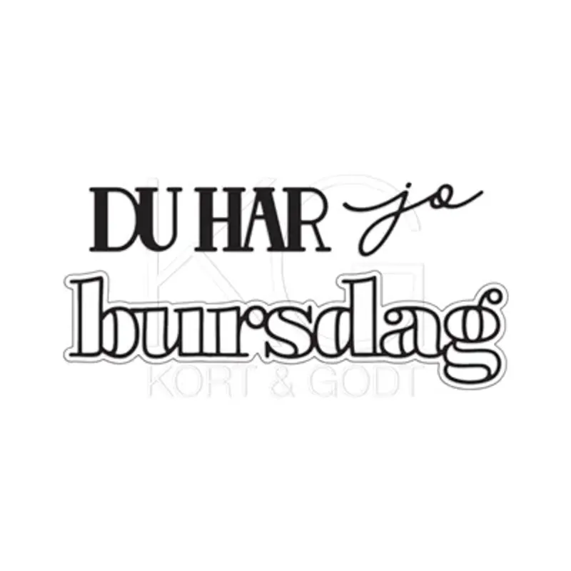 du har jo Bursdag Med Skygge fra Kort og Godt - Die346